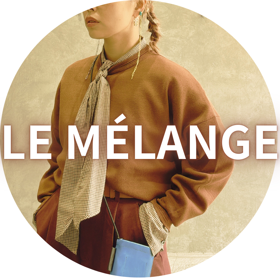 LE MÉLANGE