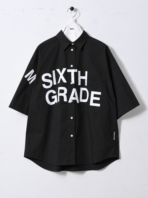 【予約販売】SIXTH GRADE SHIRT／MSH-037